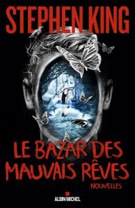 Le Bazar des Mauvais Rêves chez Albin Michel
