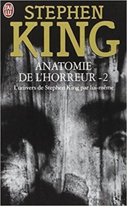 stephen king anatomie de l'horreur j'ai lu tome 2