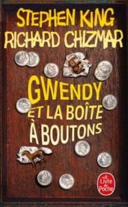 “Gwendy et la Boîte à Boutons” au Livre de Poche