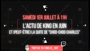 [FR] Live Twitch – Débrief de l’actu de Stephen King en juin (et peut-être la suite de "Choo-Choo Charles")