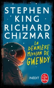 [FR] “La dernière mission de Gwendy” (“Gwendy’s Final Task”) publié en français
