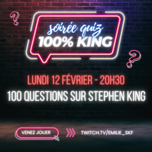 [FR] Live Twitch : participez au grand quiz "100 questions sur Stephen King"