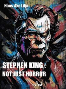 [FR] Parution de "Stephen King : Not just horror" de Hans-Åke Lilja