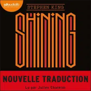 [FR] Nouvelle traduction de Shining en livre audio