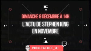 [FR] Live Twitch : l'actu de Stephen King en novembre !