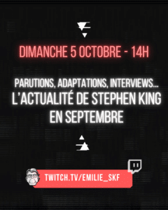 [FR] Live Twitch : l'actu de Stephen King en septembre !