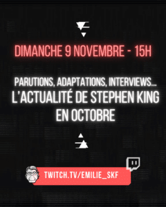 [FR] Live Twitch : l'actu de Stephen King en octobre !