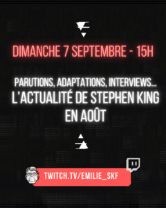[FR] Live Twitch : l'actu de Stephen King en août !