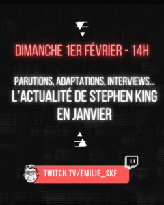 [FR] Live Twitch : l'actu de Stephen King en janvier !