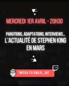 [FR] Live Twitch : l'actu de Stephen King en mars !