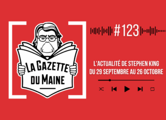 L’actualité de Stephen King du 29 septembre au 26 octobre | La Gazette du Maine n°123 !