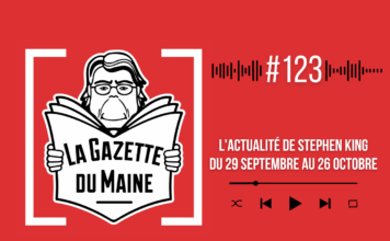 L’actualité de Stephen King du 29 septembre au 26 octobre | La Gazette du Maine n°123 !