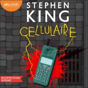 [FR] "Cellulaire" en livre audio